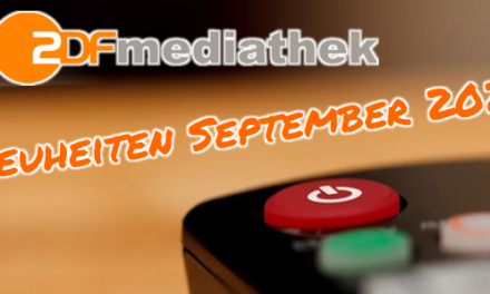 <strong>ZDFMediathek Neuheiten</strong><br> im September 2024