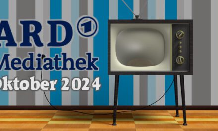 <strong>ARD Mediathek Neuheiten</strong><br> im Oktober 2024