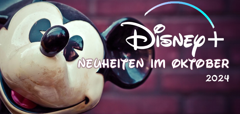 neuheitenoktober24DisneyPlus