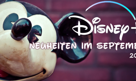 <strong>Disney+ Neuheiten</strong><br> im September 2024