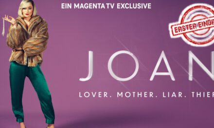 Erster Eindruck<br><strong> „Joan“ </strong>Staffel 1 <br> Krimi-Serie (MagentaTV)