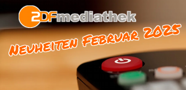 neuheitenfebruarZDFMediathek