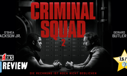 Review: <strong>„CRIMINAL SQUAD 2“</strong><br> Actionthriller