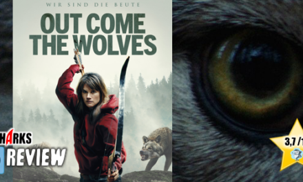 Review: <strong>„OUT COME THE WOLVES“</strong><br> Animal-Survival-Horror