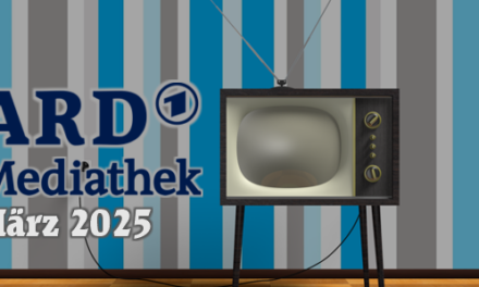 <strong>ARD Mediathek Neuheiten</strong><br> im März 2025