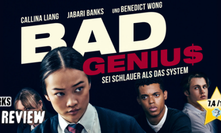 Review: <strong>„BAD GENIUS“</strong><br>Thriller