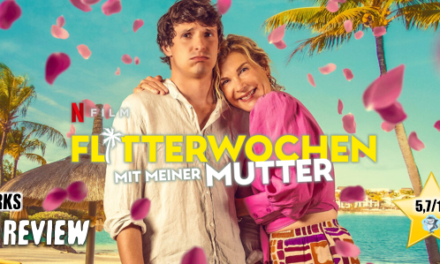 Review: <strong>„FLITTERWOCHEN MIT MEINER MUTTER“</strong><br> Komödie