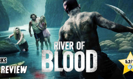 Review: <strong>„RIVER OF BLOOD“</strong><br> Kanibalen-Horror-Slasher